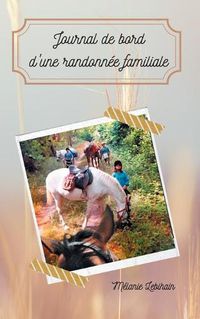 Cover image for Journal de bord d'une randonnee familiale