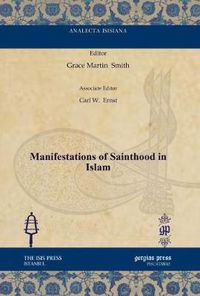 Cover image for Manifestations of Sainthood in Islam