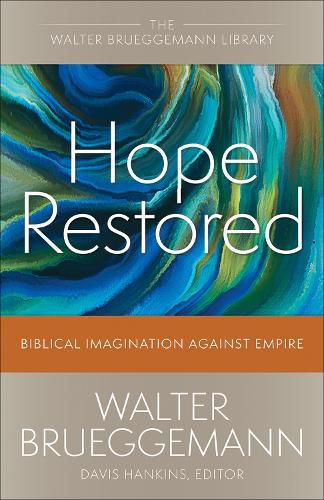Cover image for Hope Restored: Biblical Imagination Against Empire