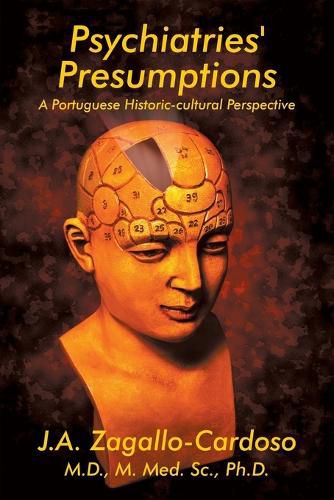 Cover image for Psychiatries' Presumptions: A Portuguese Historic-cultural Perspective