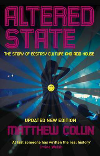 Altered State: The Story of Ecstasy Culture and Acid House