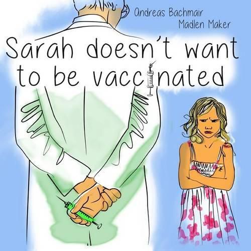 Cover image for Sarah does not want to be vaccinated