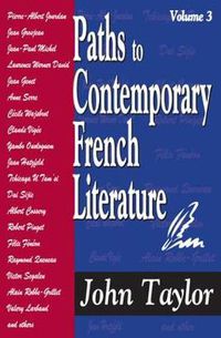 Cover image for Paths to Contemporary French Literature: Volume 3