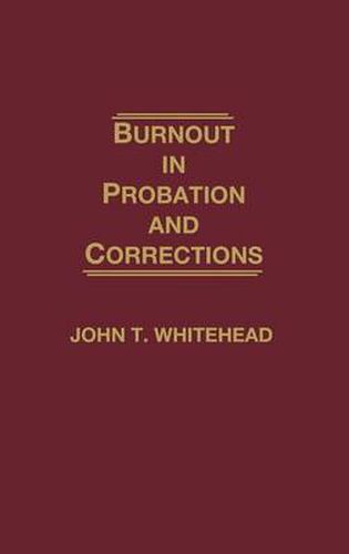 Cover image for Burnout in Probation and Corrections