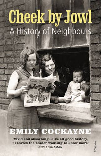 Cheek by Jowl: A History of Neighbours