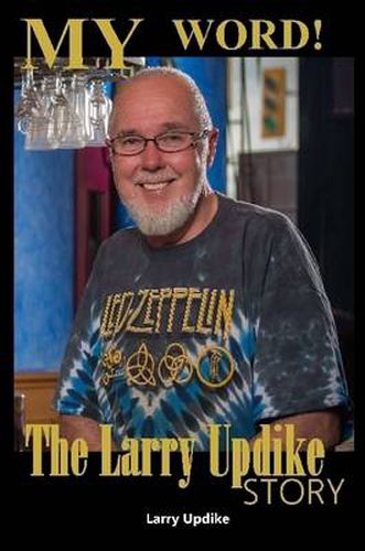 Cover image for My Word! the Larry Updike Story