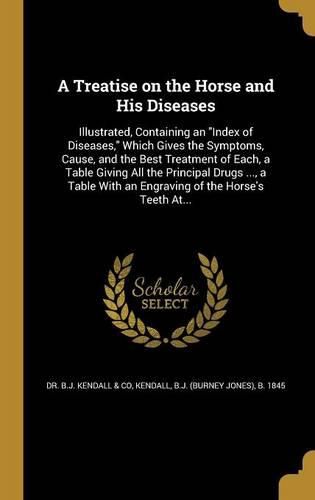 Cover image for A Treatise on the Horse and His Diseases