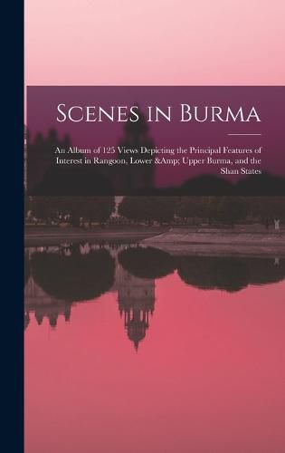 Cover image for Scenes in Burma