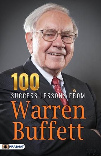 Cover image for 100 SUCCESS LESSONS FROM WARREN BUFFETT