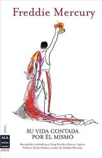 Cover image for Freddie Mercury: Su Vida Contada Por el Mismo