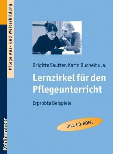 Cover image for Lernzirkel Fur Den Pflegeunterricht: Erprobte Beispiele