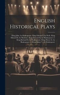 Cover image for English Historical Plays