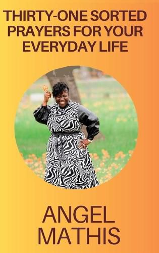 Cover image for Thirty One Sorted Prayers For Your Everyday Life
