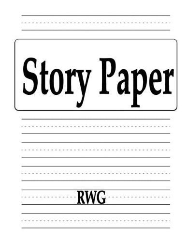 Cover image for Story Paper: 100 Pages 8.5 X 11