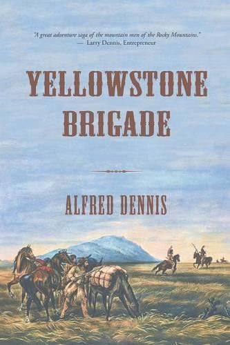 Cover image for Yellowstone Brigade