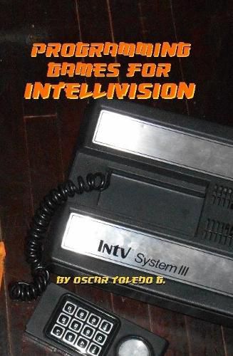 Programming Games for Intellivision