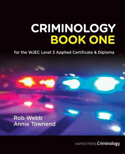 Cover image for Criminology Book One for the WJEC Level 3 Applied Certificate & Diploma