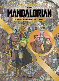 Cover image for Star Wars The Mandalorian: A Search-and-Find Adventure