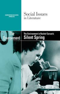 Cover image for The Environment in Rachel Carson's Silent Spring