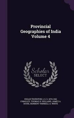 Cover image for Provincial Geographies of India Volume 4