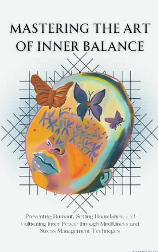 Cover image for Mastering the Art of Inner Balance