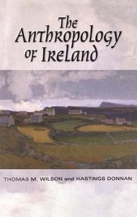 Cover image for The Anthropology of Ireland