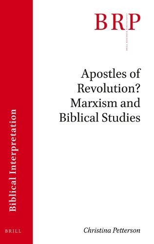 Cover image for Apostles of Revolution? Marxism and Biblical Studies