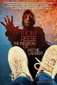 Cover image for The Infusion of Archie Lambert