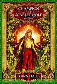 Cover image for Champion of the Scarlet Wolf Book Two