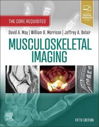 Cover image for Musculoskeletal Imaging: Core Requisites