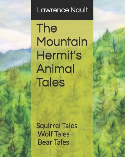 Cover image for The Mountain Hermit's Animal Tales