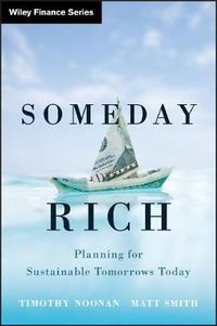 Cover image for Someday Rich: Planning for Sustainable Tomorrows Today