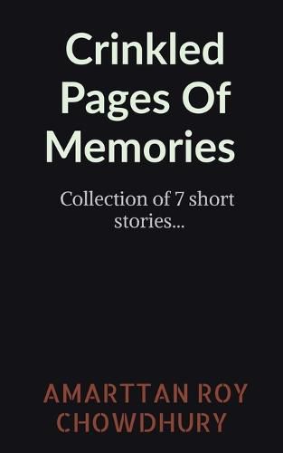 Cover image for Crinkled Pages Of Memories