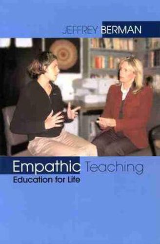 Cover image for Empathic Teaching: Education for Life