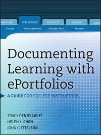 Cover image for Documenting Learning with ePortfolios: A Guide for College Instructors