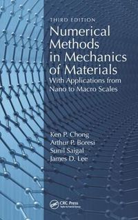 Cover image for Numerical Methods in Mechanics of Materials: With Applications from Nano to Macro Scales