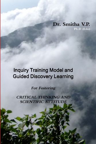 Cover image for Inquiry Training Model and Guided Discovery Learning for Fostering Critical Thinking and Scientific Attitude
