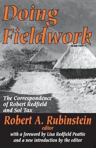 Cover image for Doing Fieldwork: The Correspondence of Robert Redfield and Sol Tax