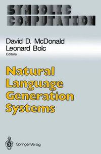 Cover image for Natural Language Generation Systems