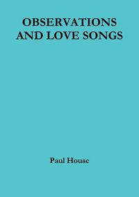 Cover image for Observations and Love Songs