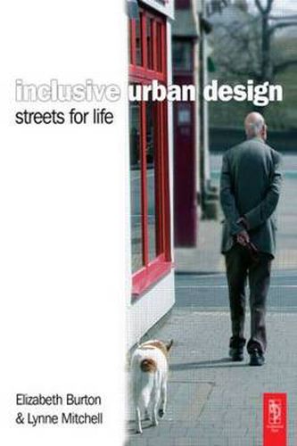 Cover image for Inclusive Urban Design: Streets For Life: Streets for Life