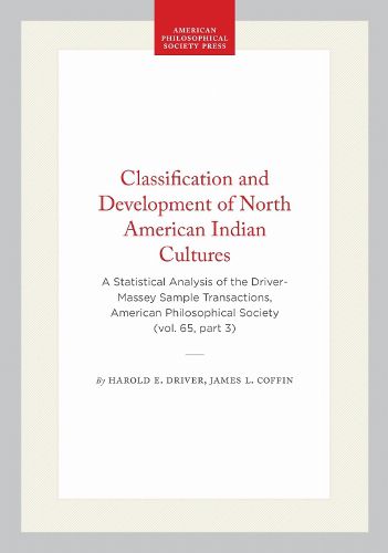 Cover image for Classification and Development of North American Indian Cultures