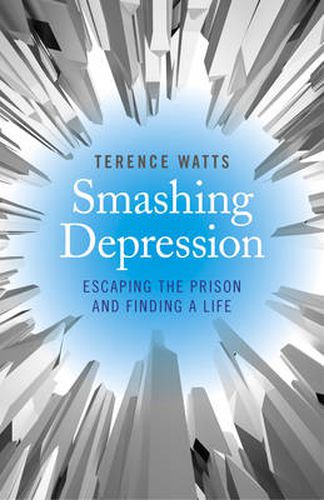 Cover image for Smashing Depression - Escaping the Prison and Finding a Life