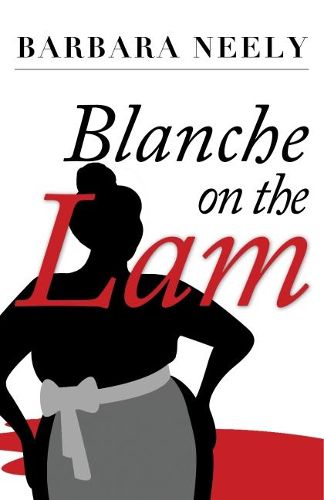 Cover image for Blanche on the Lam: A Blanche White Mystery