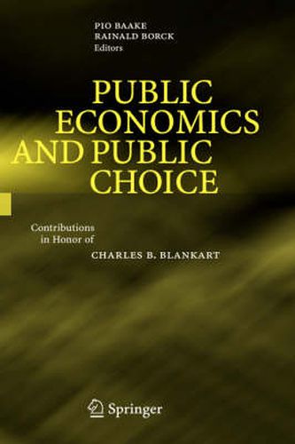 Cover image for Public Economics and Public Choice: Contributions in Honor of Charles B. Blankart