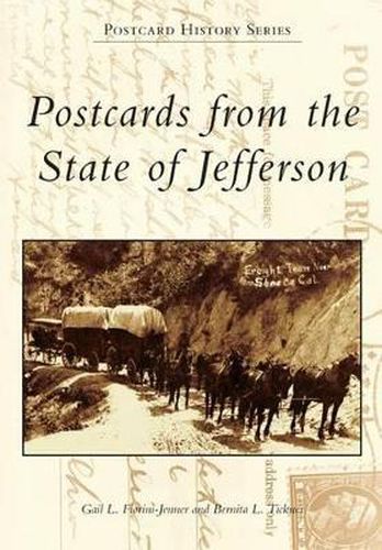 Postcards from the State of Jefferson