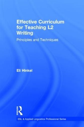 Cover image for Effective Curriculum for Teaching L2 Writing: Principles and Techniques