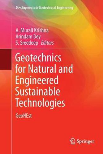 Cover image for Geotechnics for Natural and Engineered Sustainable Technologies: GeoNEst