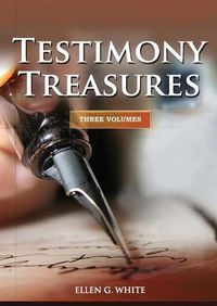 Cover image for Testimony Treasures 3 Volumes in 1: country living counsels, final time events explained, the three angels message, adventist home counsels and messages to young people (Big Print Edition)