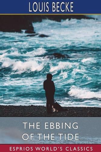 Cover image for The Ebbing of the Tide (Esprios Classics)